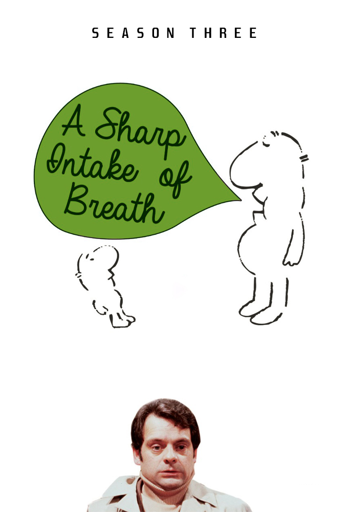 A Sharp Intake of Breath - Season 3 [124961] (A1773323339) [[Shows 2.0]] --Plex--